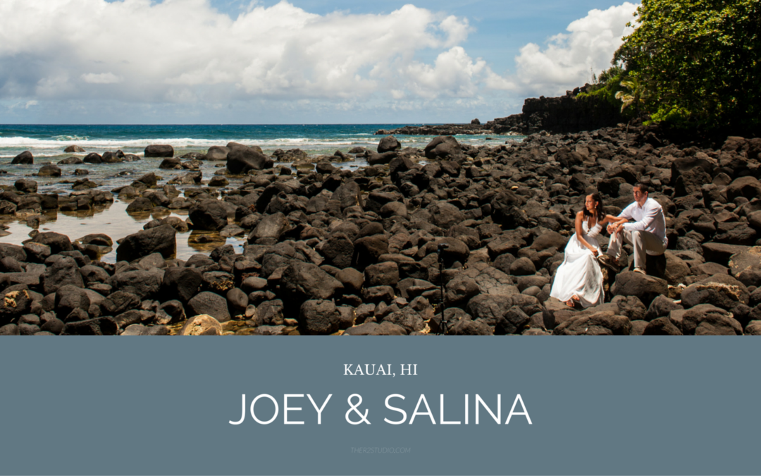 Joey & Salina | Kauai, HI
